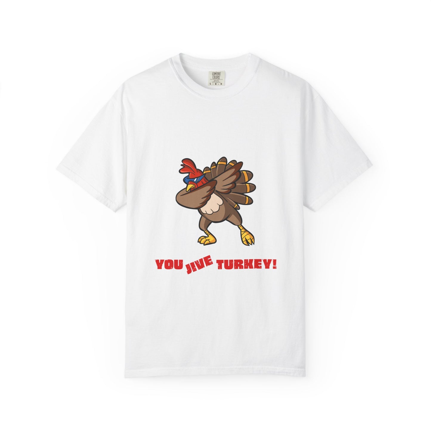 "You Jive Turkey" - Vintage Insult, Modern Comfort