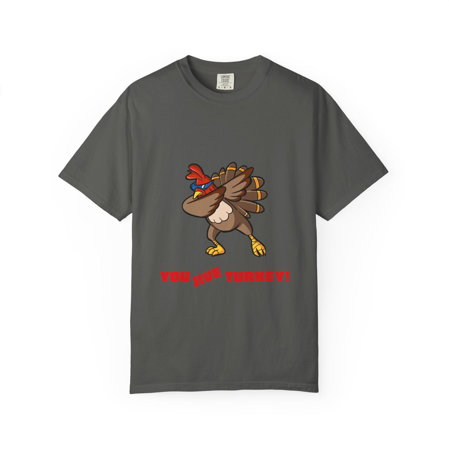"You Jive Turkey" - Vintage Insult, Modern Comfort