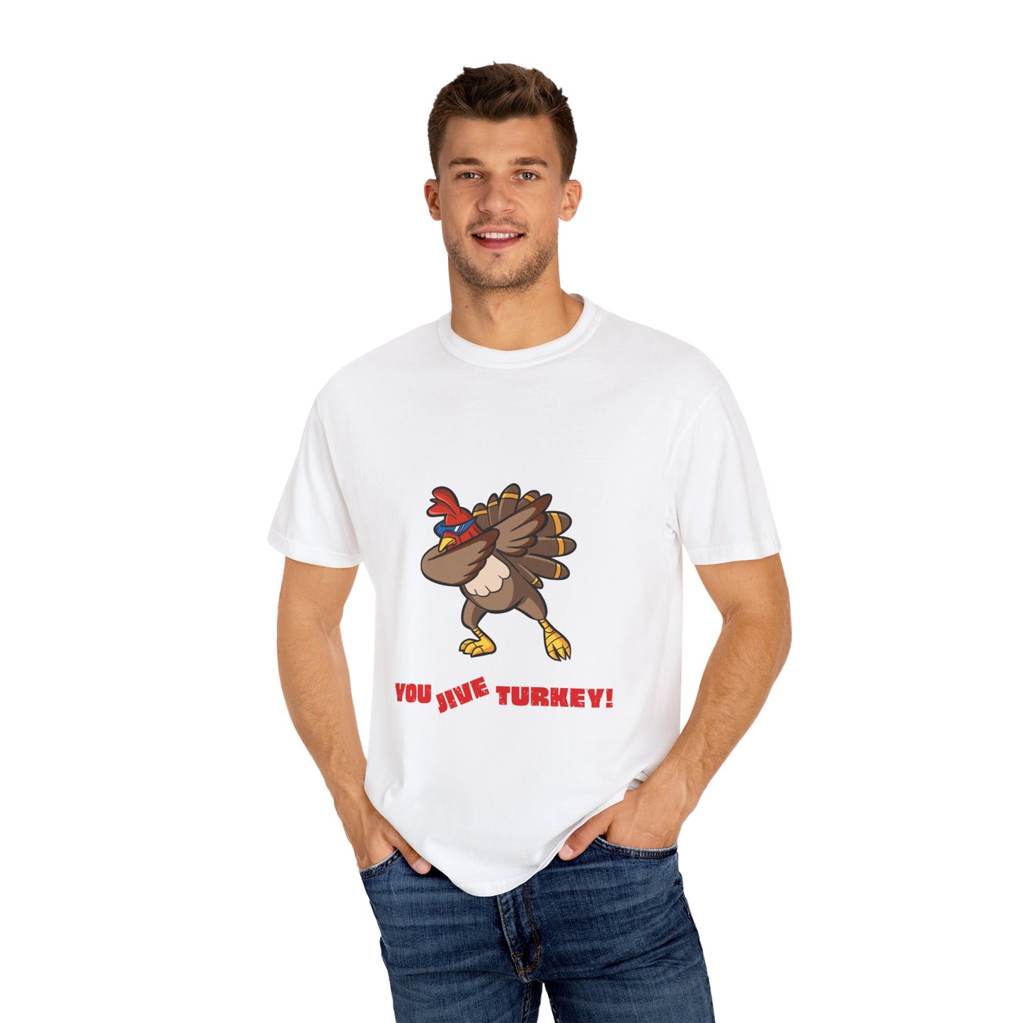 "You Jive Turkey" - Vintage Insult, Modern Comfort