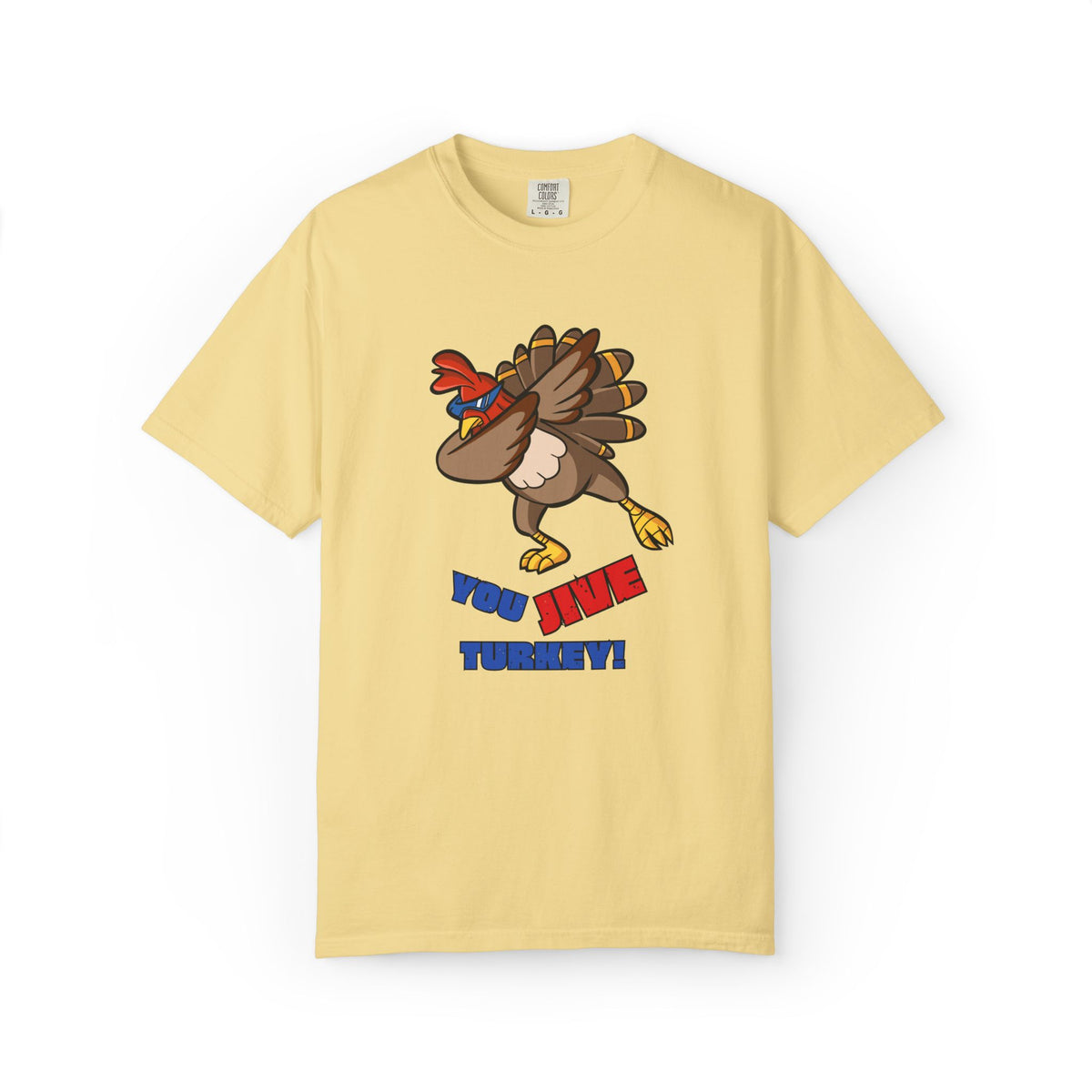 "You Jive Turkey" Unisex Tshirt- Vintage Insult, Modern Comfort