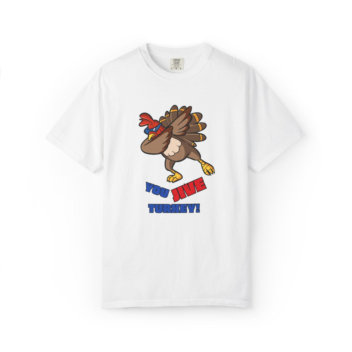 "You Jive Turkey" Unisex Tshirt- Vintage Insult, Modern Comfort